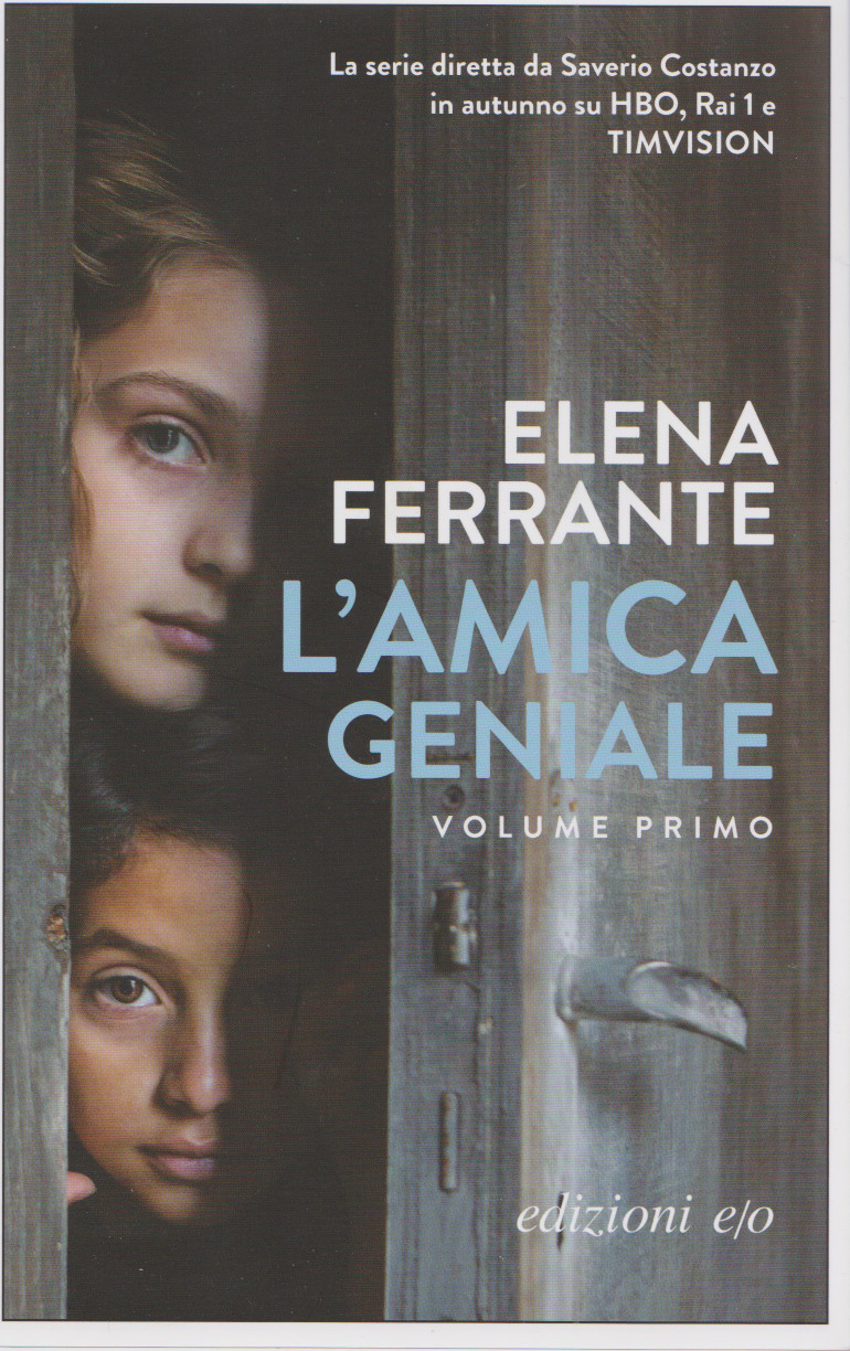 FERRANTE ELENA, L’AMICA GENIALE, 4 volumi, edizioni E/O, 2011/2014